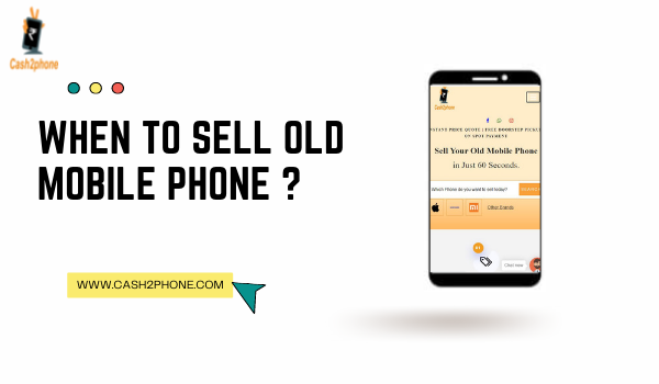 when to sell old mobile phone