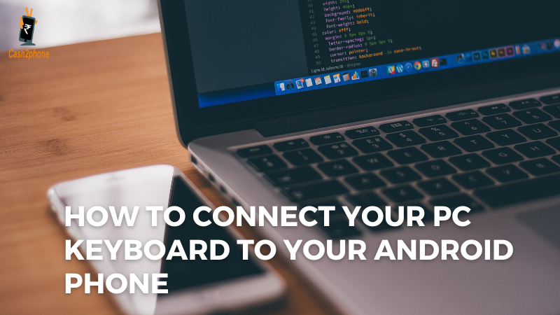 how-to-connect-pc-keyboard-to-android-phone