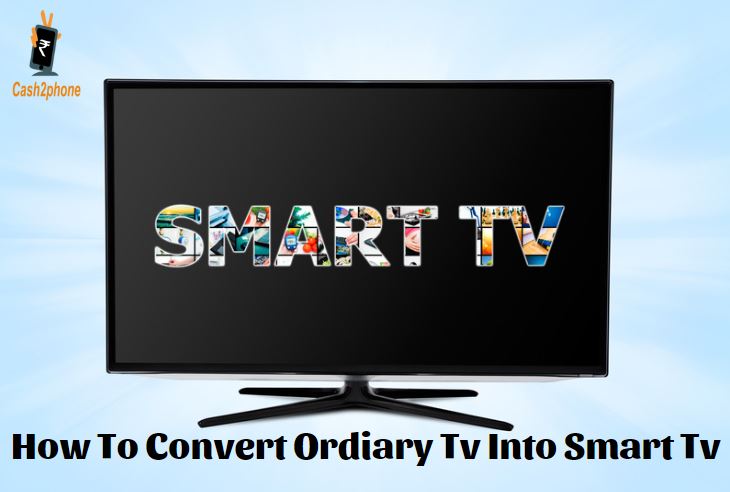 ordinary tv into smart tv