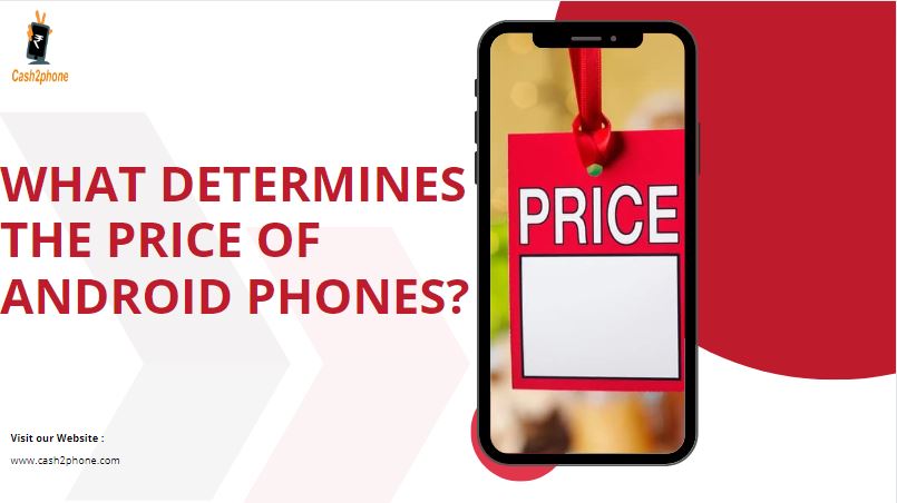 why different android phones having different price